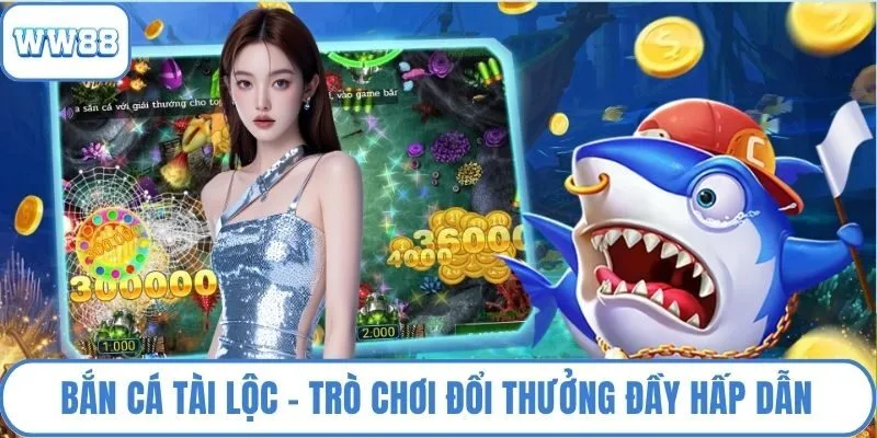Bắn cá tài lộc