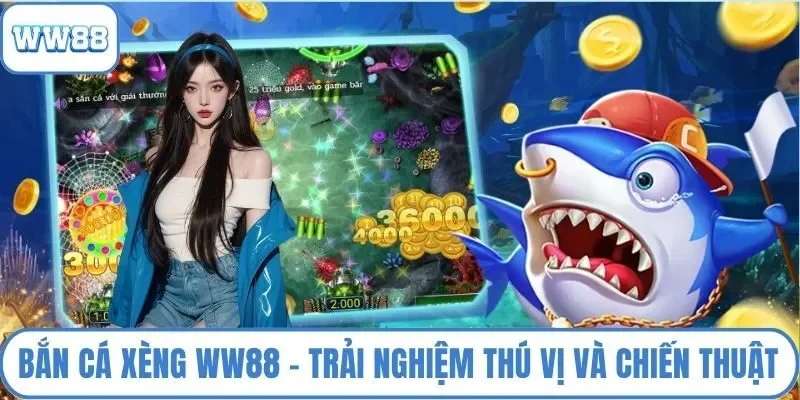 Bắn cá xèng WW88
