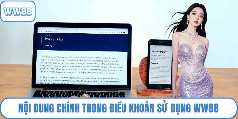 Nội dung chính trong điều khoản sử dụng WW88